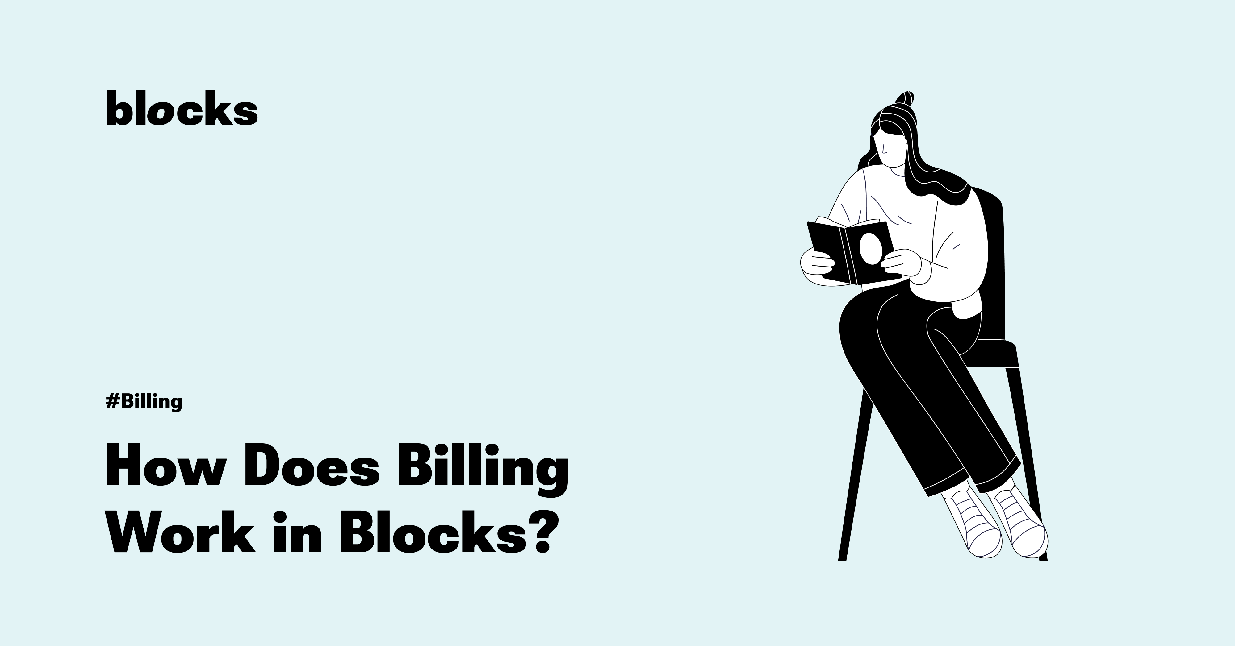 How Does Billing Work in Blocks? Blocks