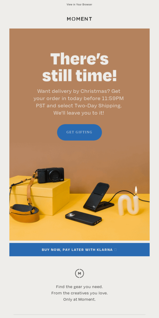 Chistmas email campaign idea: There's still time! Want delivery by Christmas?