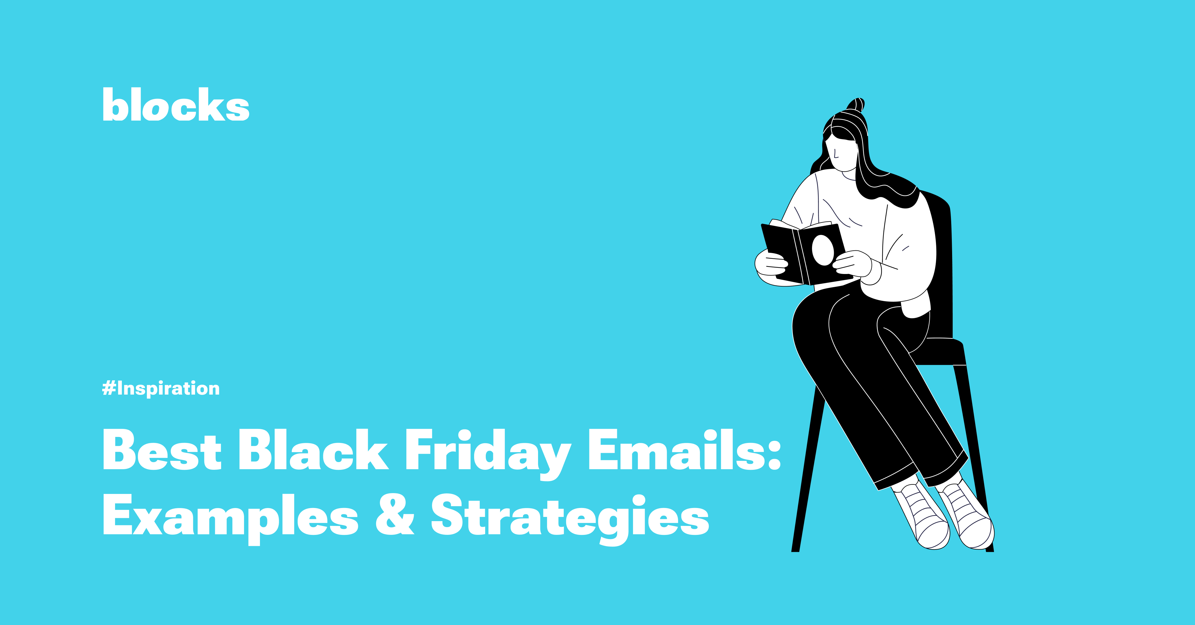 11 Best Black Friday Emails & Strategies for Your Campaign Blocks
