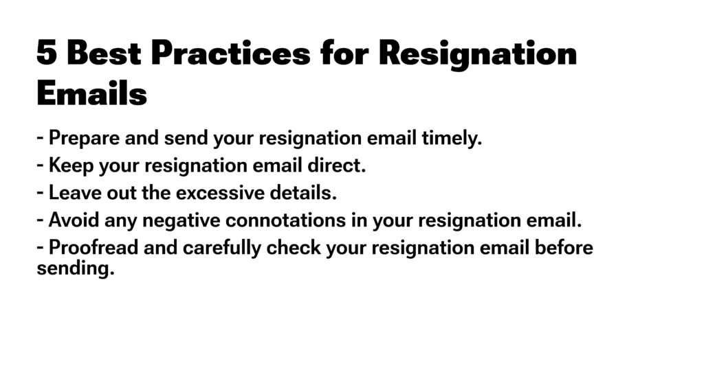 5 resignation email best practices.