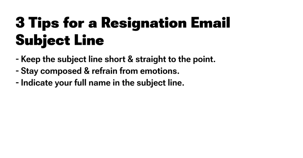 3 tips on what to title a resignation email.