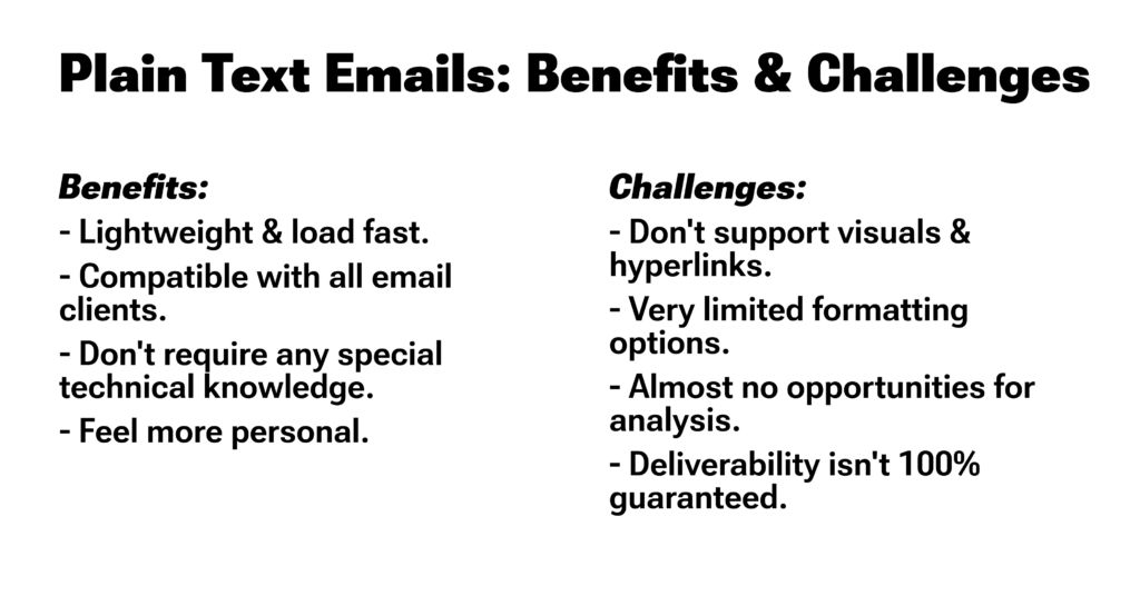 A list of 4 benefits & 4 challenges of plain text emails.