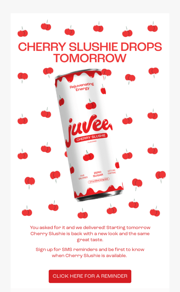 Back-in-stock email by Juvee that shows the image of a Cherry Slushie energy drink.